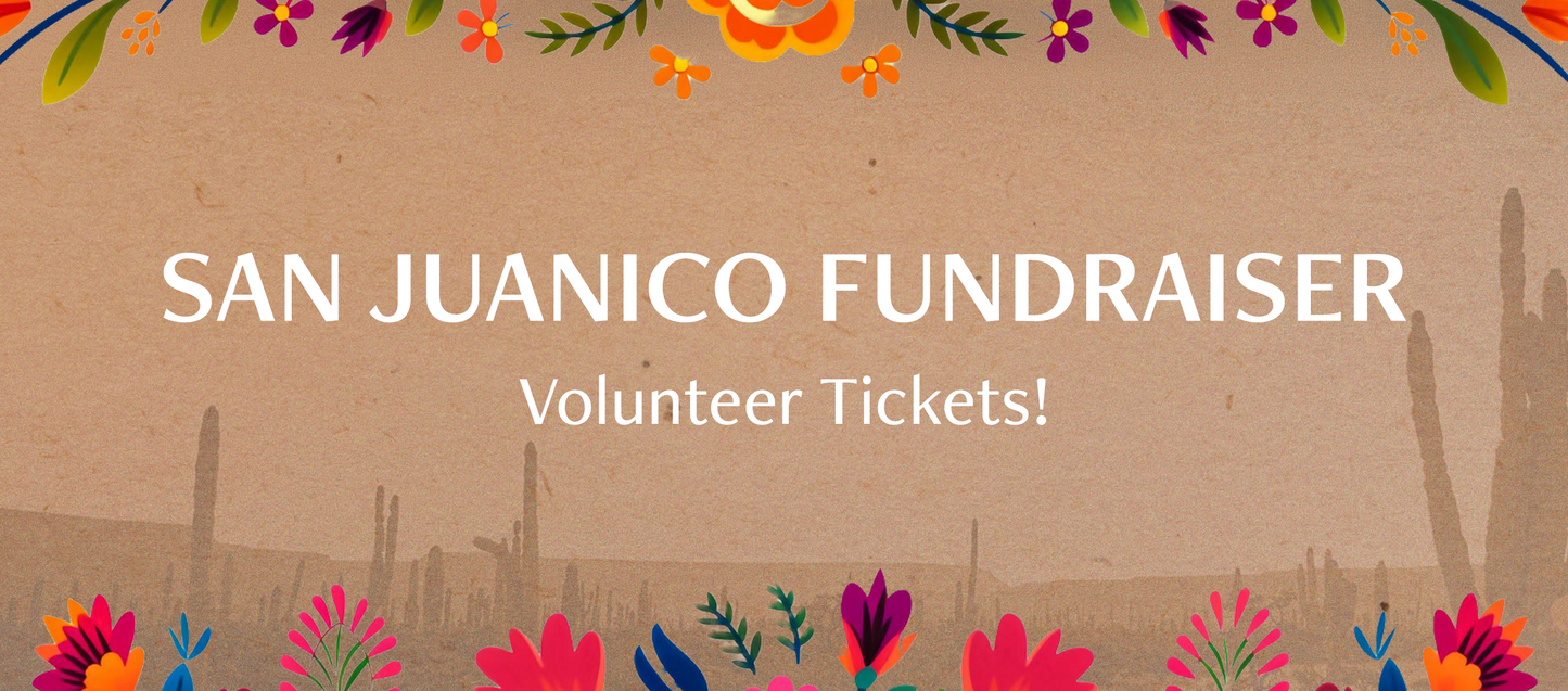 Una Más Fundraiser- Volunteer Tickets
